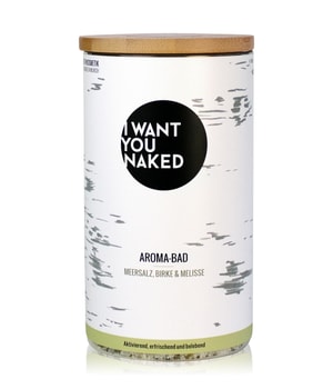 I Want YOU Naked Meersalz, Birke & Melisse Badartikelen 620 g